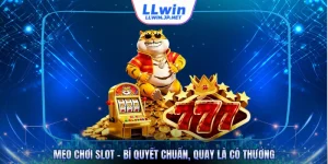 Mẹo Chơi Slot  - Bí Quyết Chuẩn, Quay Là Có Thưởng
