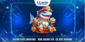 Ocean Fish Shooting – Bắn Chuẩn Tay, Cá Đầy Khoang